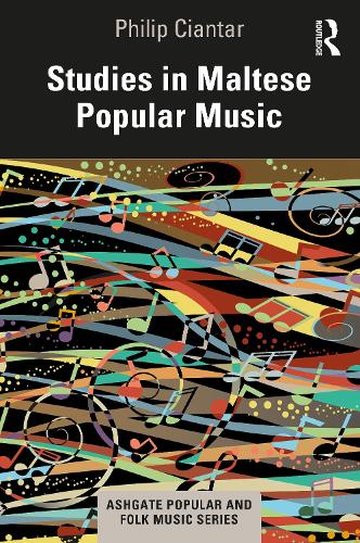 Studies in Maltese Popular Music.