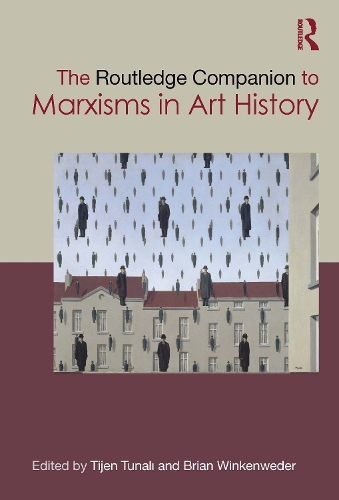 The Routledge Companion to Marxisms in Art History.