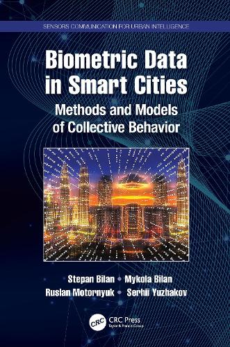 Biometric Data in Smart Cities: Methods and Models of Collective Behavior.
