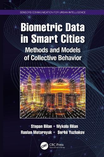 Biometric Data in Smart Cities: Methods and Models of Collective Behavior.