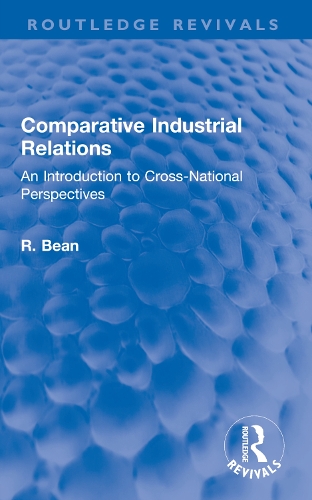 Comparative Industrial Relations: An Introduction to Cross-National Perspectives.
