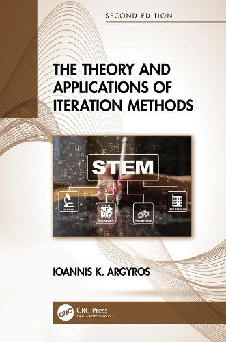 The Theory and Applications of Iteration Methods. 2nd edition