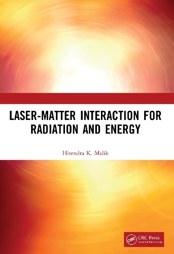 Laser-Matter Interaction for Radiation and Energy.