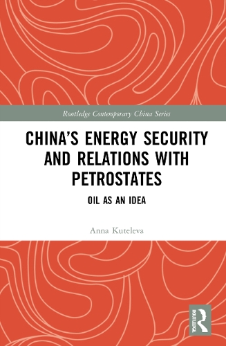 China's Energy Security and Relations With Petrostates