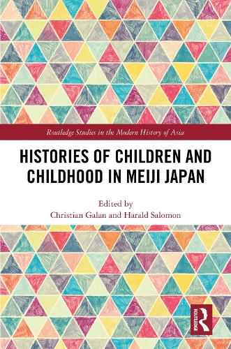 Histories of Children and Childhood in Meiji Japan.