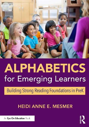 Alphabetics for Emerging Learners: Building Strong Reading Foundations in PreK.