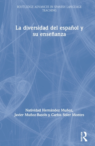 La diversidad del espanol y su ensenanza.