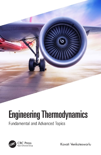 Engineering Thermodynamics: Fundamental and Advanced Topics.