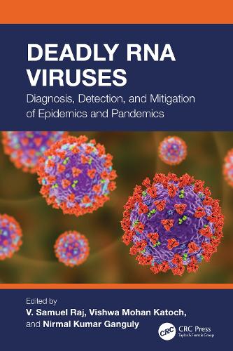 Deadly RNA Viruses: Diagnosis, Detection, and Mitigation of Epidemics and Pandemics.