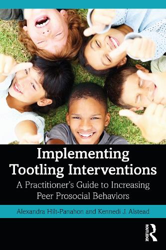 Implementing Tootling Interventions: A Practitioner's Guide to Increasing Peer Prosocial Behaviors.