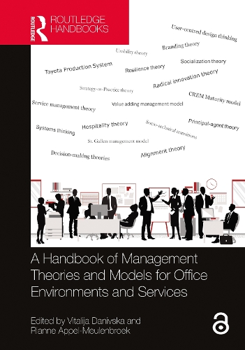 A Handbook of Management Theories and Models for Office Environments and Services.