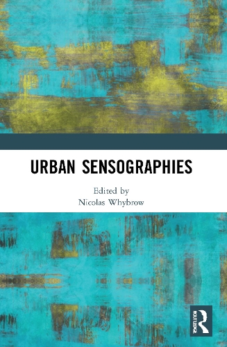 Urban Sensographies.