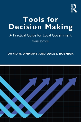 Tools for Decision Making: A Practical Guide for Local Government. 3rd edition