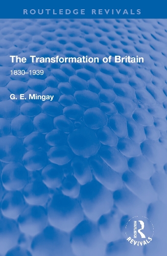 The Transformation of Britain: 1830-1939.
