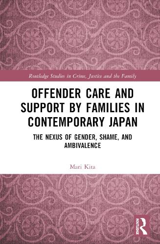 Offender Care and Support by Families in Contemporary Japan