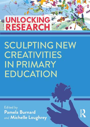 Sculpting New Creativities in Primary Education.