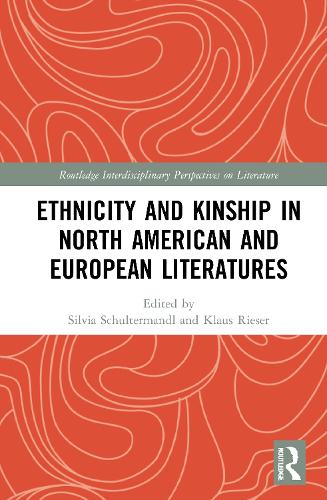 Ethnicity and Kinship in North American and European Literatures.