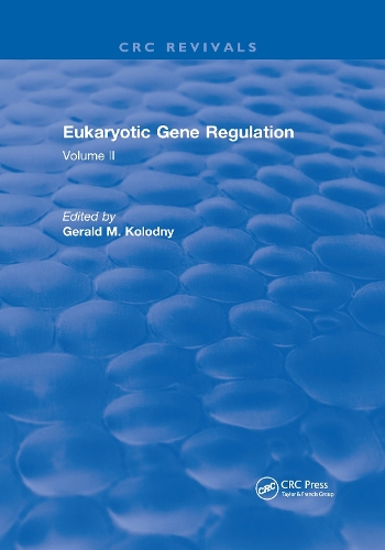 Eukaryotic Gene Regulation: Volume II.