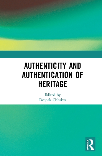 Authenticity and Authentication of Heritage.