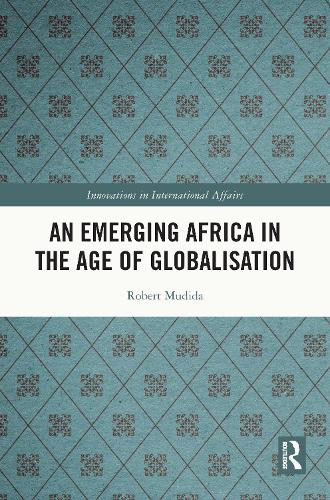 An Emerging Africa in the Age of Globalisation.
