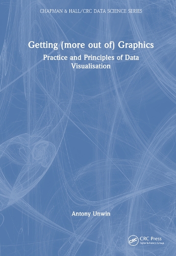 Getting (more out of) Graphics: Practice and Principles of Data Visualisation.