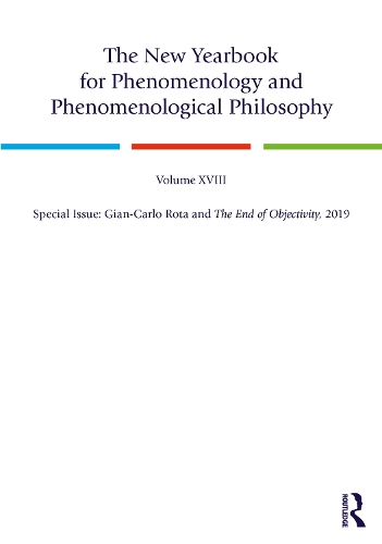 The New Yearbook for Phenomenology and Phenomenological Philosophy: Volume 18, Special Issue: Gian-Carlo Rota and The End of Objectivity, 2019.