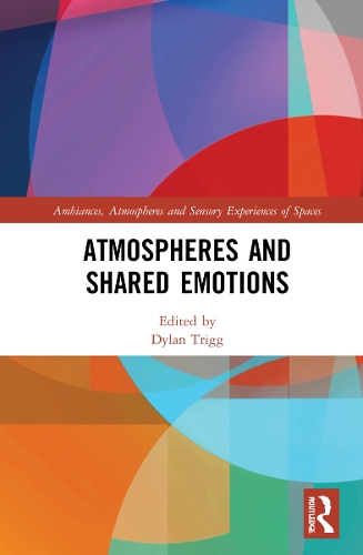 Atmospheres and Shared Emotions.