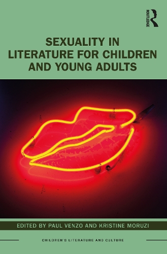 Sexuality in Literature for Children and Young Adults.
