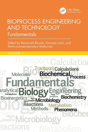 Bioprocess Engineering and Technology: Fundamentals.