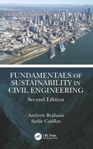 Fundamentals of Sustainability in Civil Engineering. 2nd edition