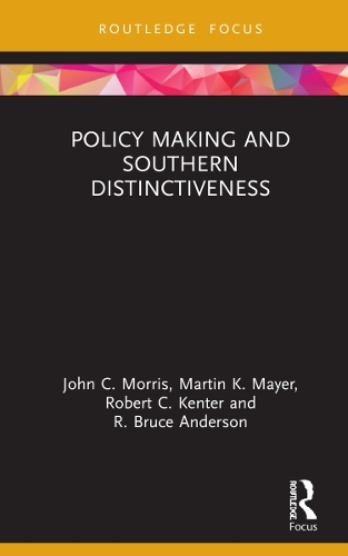Policy Making and Southern Distinctiveness.