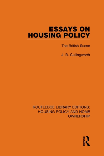 Essays on Housing Policy: The British Scene.