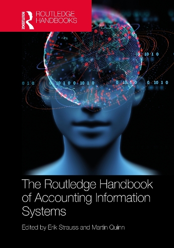 The Routledge Handbook of Accounting Information Systems.