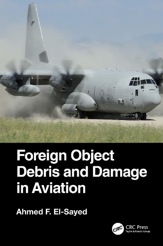 Foreign Object Debris and Damage in Aviation.
