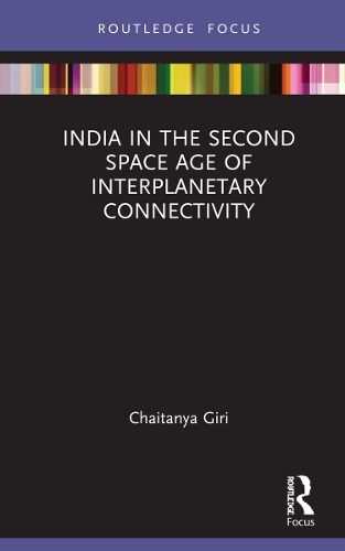 India in the Second Space Age of Interplanetary Connectivity.