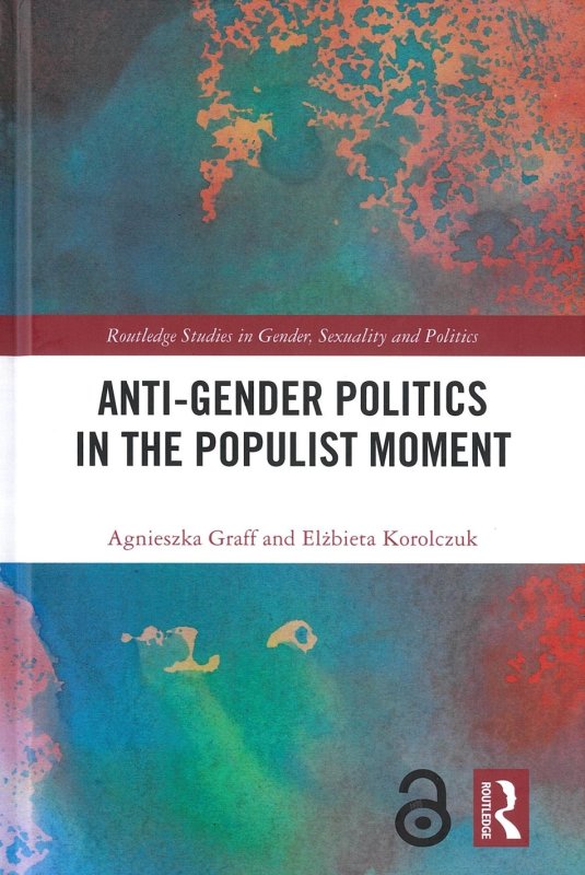 Anti-Gender Politics in the Populist Moment.