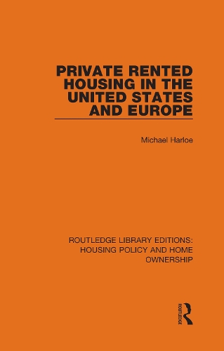 Private Rented Housing in the United States and Europe.