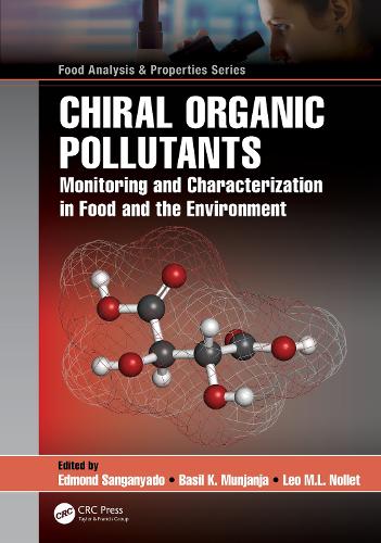 Chiral Organic Pollutants: Monitoring and Characterization in Food and the Environment.