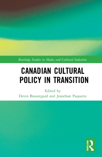 Canadian Cultural Policy in Transition.