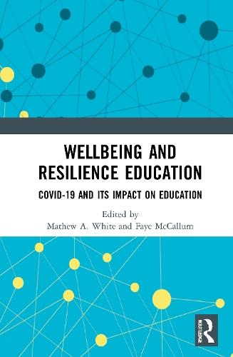 Wellbeing and Resilience Education