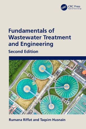 Fundamentals of Wastewater Treatment and Engineering. 2nd edition