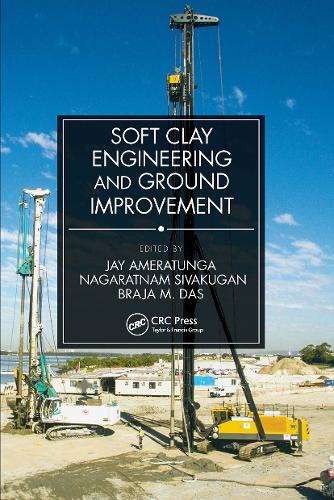 Soft Clay Engineering and Ground Improvement.