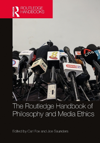 The Routledge Handbook of Philosophy and Media Ethics.