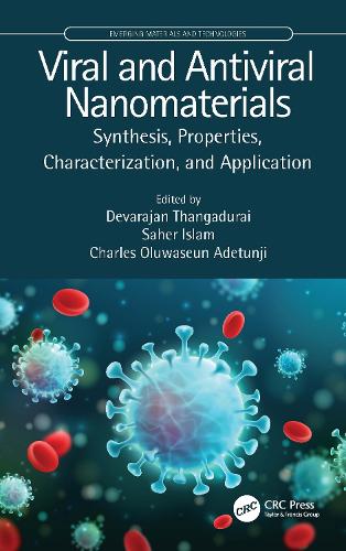 Viral and Antiviral Nanomaterials: Synthesis, Properties, Characterization, and Application.