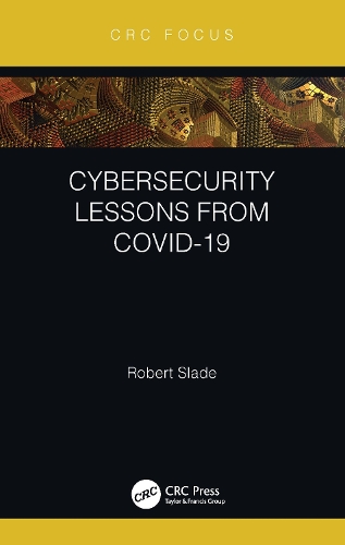 Cybersecurity Lessons from CoVID-19.