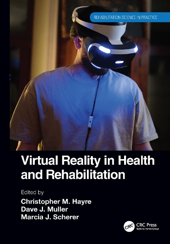 Virtual Reality in Health and Rehabilitation.