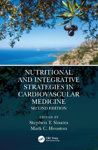Nutritional and Integrative Strategies in Cardiovascular Medicine. 2nd edition