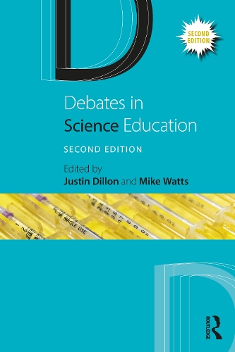 Debates in Science Education. 2nd edition