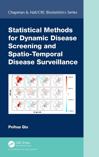 Statistical Methods for Dynamic Disease Screening and Spatio-Temporal Disease Surveillance.