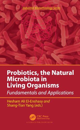 Probiotics, the Natural Microbiota in Living Organisms: Fundamentals and Applications.